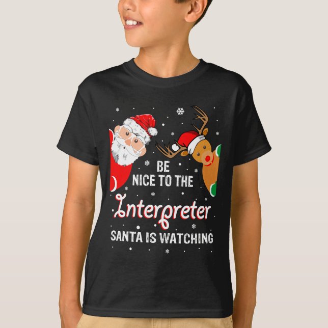 Christmas Be Nice To The Interpreter Santa Long Sl T-Shirt (Vorderseite)