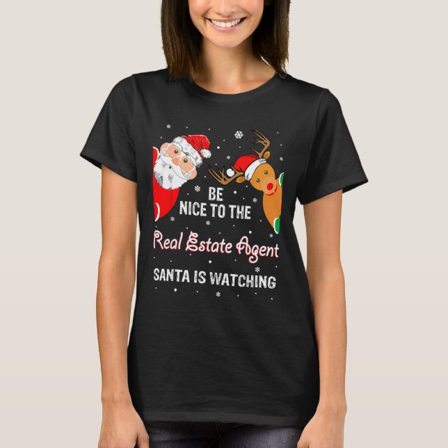 Christmas Be Nice To The Real Estate Agent Santa  T-Shirt (Vorderseite)