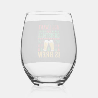 Christmas Beer All I Want Is Brew Weinglas Ohne Stiel