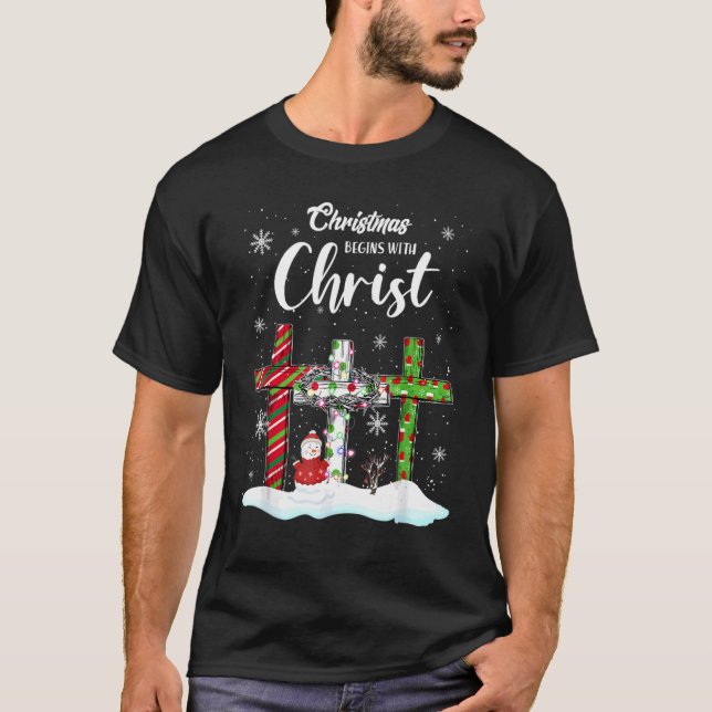 Christmas Begins With Christ Snowman Cross Christi T-Shirt (Vorderseite)