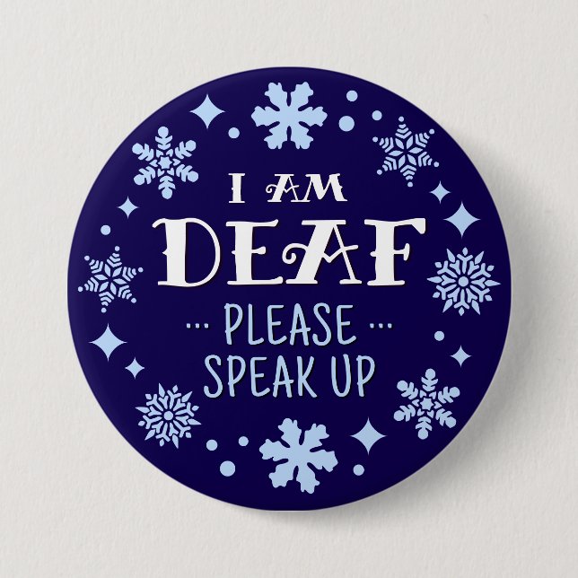 Christmas Blue Snowflakes I Bin Deaf Button (Vorderseite)