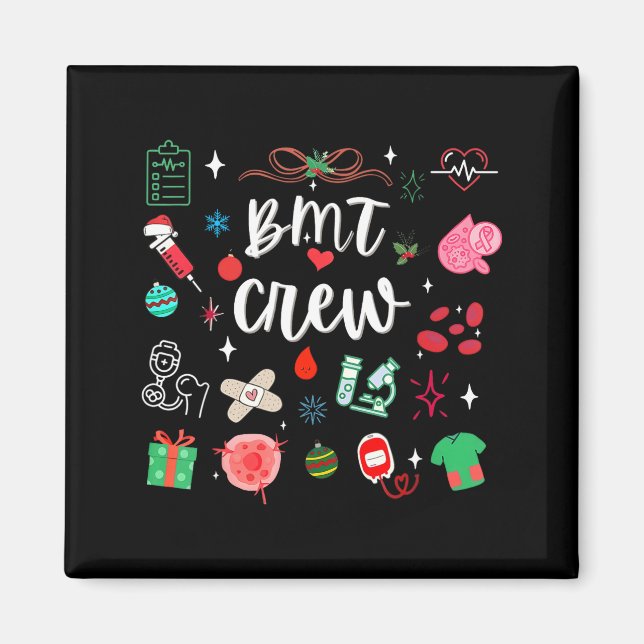 Christmas Bmt Crew Nurse Bone Marrow Transplant Nu Magnet (Vorne)