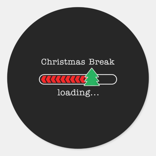 Christmas Break Loading Funny Xmas Holiday Teacher Runder Aufkleber (Vorderseite)