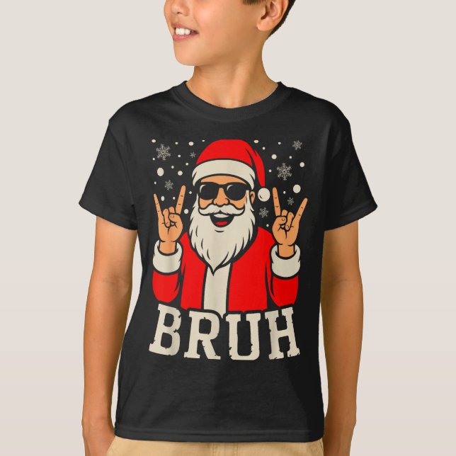 Christmas Bruh Meme Funny Santa Claus Teen Boys Ki T-Shirt (Vorderseite)