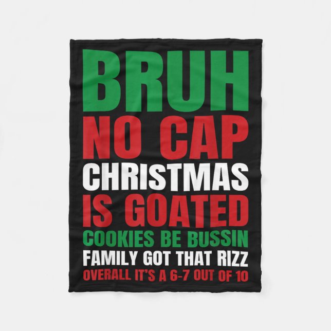 Christmas Bruh No Cap Cookies Bussin Funny Rizz Me Fleecedecke (Vorderseite)