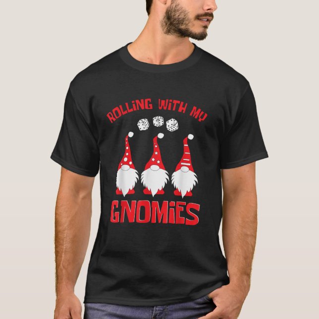Christmas BUNCO Gnome Shirt ROLLING MIT MEINEM GNO (Vorderseite)