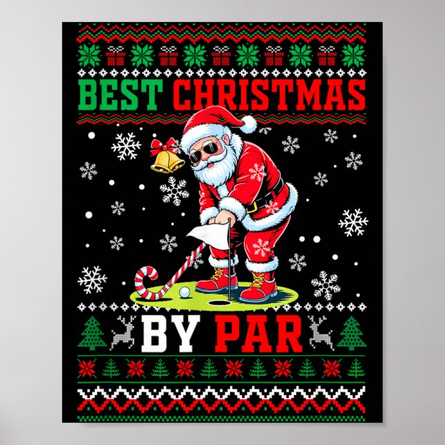 Christmas By Par Santa Sweater Playing Golf Golfer Poster (Vorne)