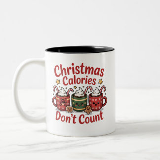 christmas calories dont count  zweifarbige tasse