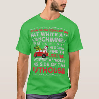 Christmas Camper When Santa Squeezes His Fat White T-Shirt