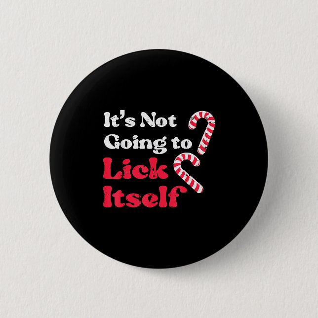 Christmas Candy Cane Not Going Lick Itself Funny X Button (Vorderseite)