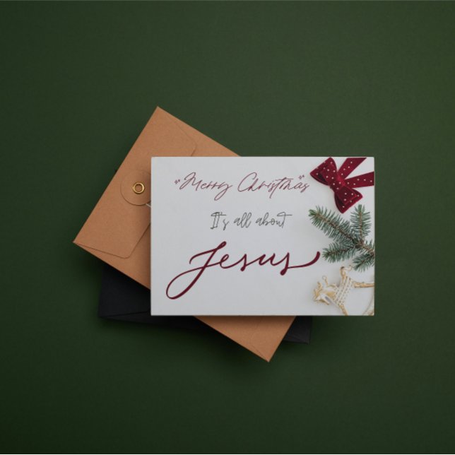 Christmas Card: Merry Christmas it's about Jesus. Mitteilungskarte (Von Creator hochgeladen)