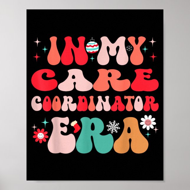 Christmas Care Coordinator For Funny Men Women Kid Poster (Vorne)