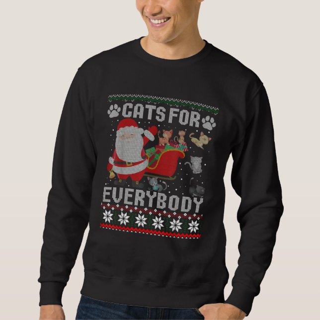 Christmas Cats For Everybody Ugly Sweater  Cute Sweatshirt (Vorderseite)