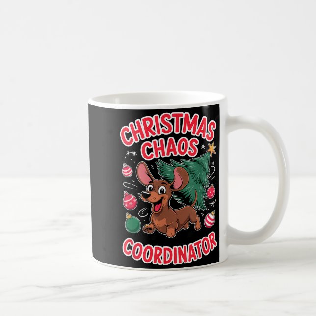 Christmas Chaos Coordinator Xmas Puppy Funny Dachs Kaffeetasse (Rechts)