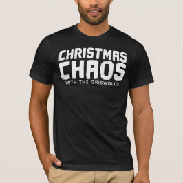 Christmas Chaos With The [Insert Your Name] Funny T-Shirt