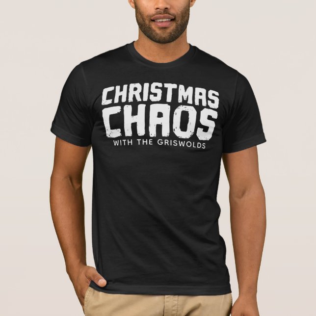 Christmas Chaos With The [Insert Your Name] Funny T-Shirt (Vorderseite)