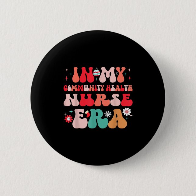 Christmas Community Health Nurse Present For Funny Button (Vorderseite)
