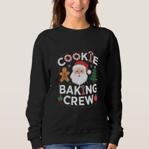 Christmas Cookie Baking Crew Familienweihnachten Sweatshirt