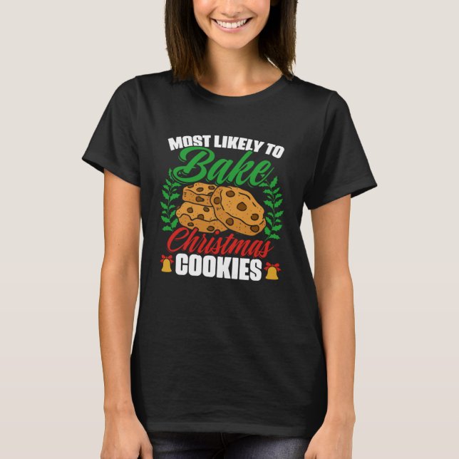 Christmas Cookie Baking Gingerbread Cookie  Baker T-Shirt (Vorderseite)