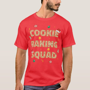 Christmas Cookie Baking Squad Cooking Friends Xmas T-Shirt