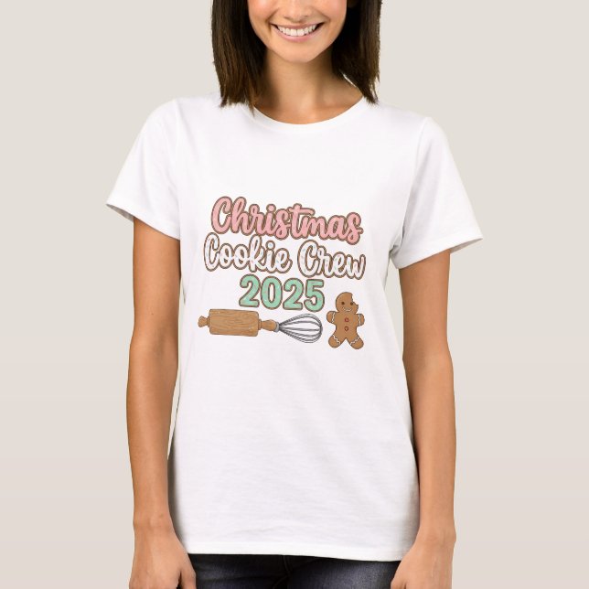 Christmas Cookie Crew 2025 T-Shirt (Vorderseite)