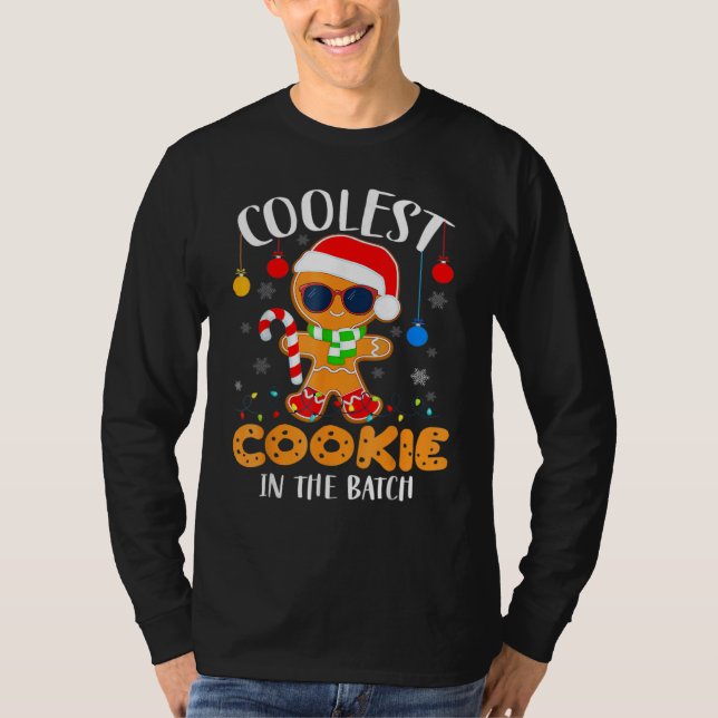 Christmas Coolest Cookie In The Batch Gingerbread  T-Shirt (Vorderseite)