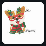 Christmas Corgi zu und von Geschenketiketten Quadratischer Aufkleber<br><div class="desc">Ein Corgi ist für Weihnachten bis und Von Aufklebern gekleidet.</div>