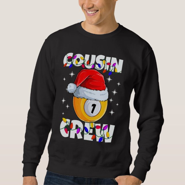 Christmas Cousin Crew 1 Ball Billiard Pajamas Fami Sweatshirt (Vorderseite)