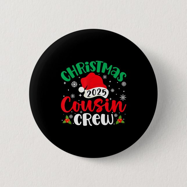 Christmas Cousin Crew 2025 Xmas Santa Hat Matching Button (Vorderseite)