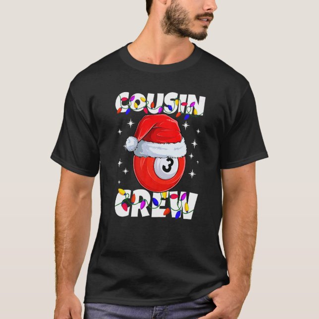 Christmas Cousin Crew 3 Ball Billiard Pajamas Fami T-Shirt (Vorderseite)