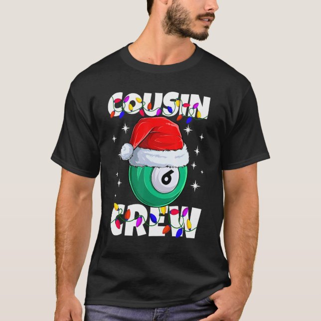 Christmas Cousin Crew 6 Ball Billiard Pajamas Fami T-Shirt (Vorderseite)