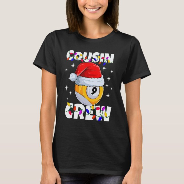 Christmas Cousin Crew 9 Ball Billiard Pajamas Fami T-Shirt (Vorderseite)