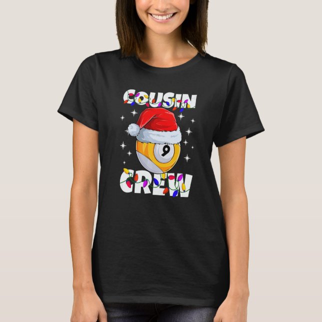Christmas Cousin Crew 9 Ball Billiard Pajamas Fami T-Shirt (Vorderseite)