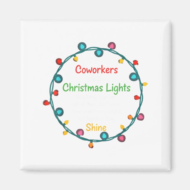 Christmas Coworkers Are Like Christmas Lights Funn Magnet (Vorne)
