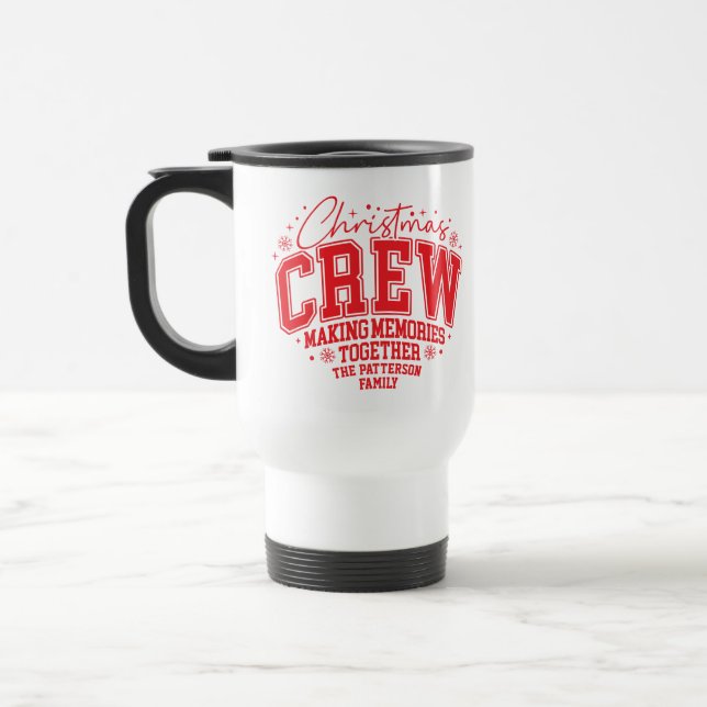 Christmas Crew Personalized Family Name Reisebecher (Links)