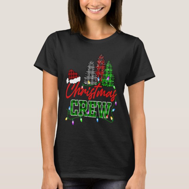 Christmas Crew Three Tree Buffalo Plaid Matching F T-Shirt (Vorderseite)