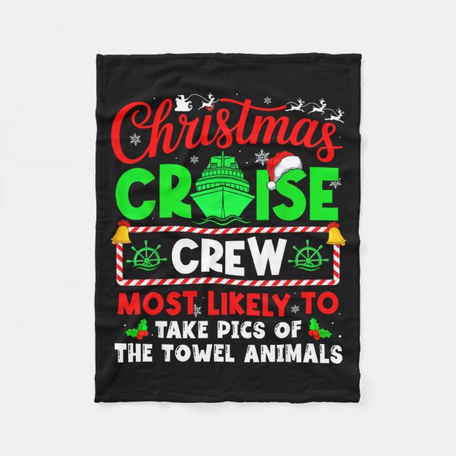 Christmas Cruise Crew Most Likely To Take Cs Towel Fleecedecke (Vorderseite)