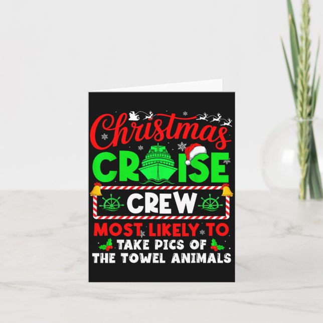 Christmas Cruise Crew Most Likely To Take Cs Towel Karte (Vorderseite)