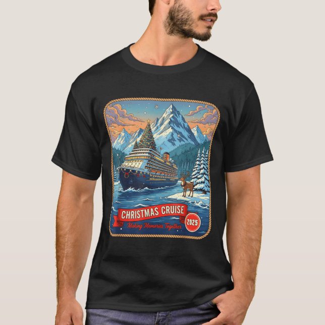 Christmas Cruise Group 2025 Making Memories Cruise T-Shirt (Vorderseite)