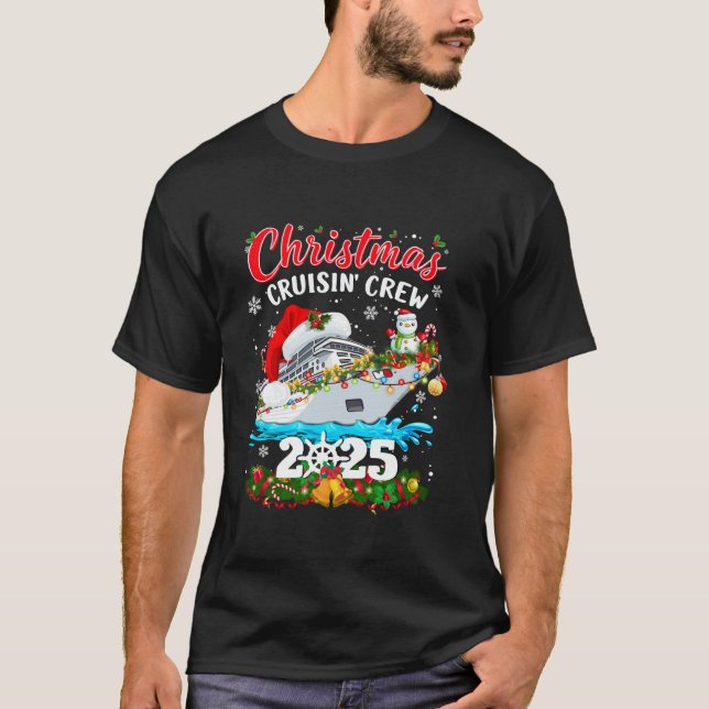 Christmas Cruisin Crew 2025 Matching Family Cruise T-Shirt (Vorderseite)