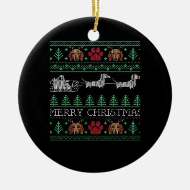 Christmas Dachshund Wiener Dog Dachshund Ugly Chri Keramik Ornament (Vorne)