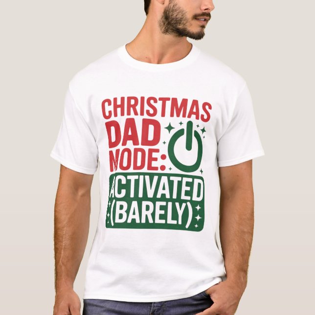 Christmas Dad Mode Activated Shirt (Vorderseite)