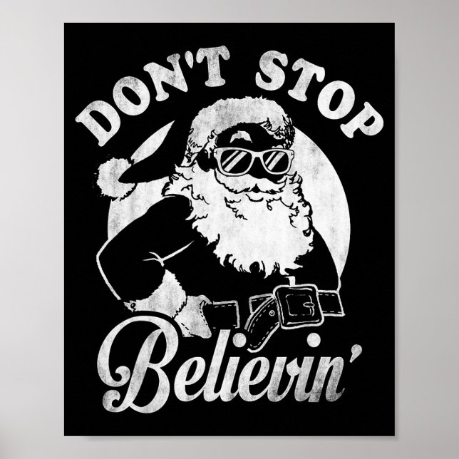 Christmas Don't Stop Believin' Santa Outline  Poster (Vorne)