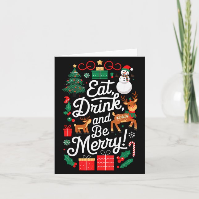 Christmas Eat Drink Be Merry Xmas Santa Reindeer S Karte (Vorderseite)