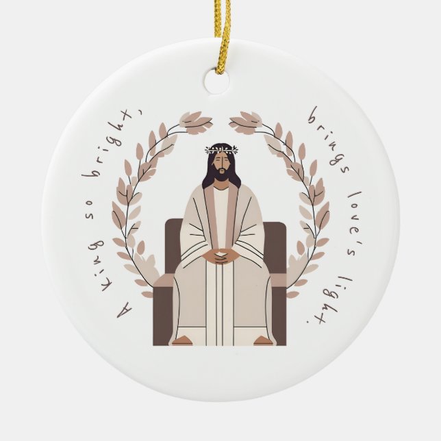 Christmas | Ein König, so hell | Jesus | Neutrale Keramik Ornament (Vorne)