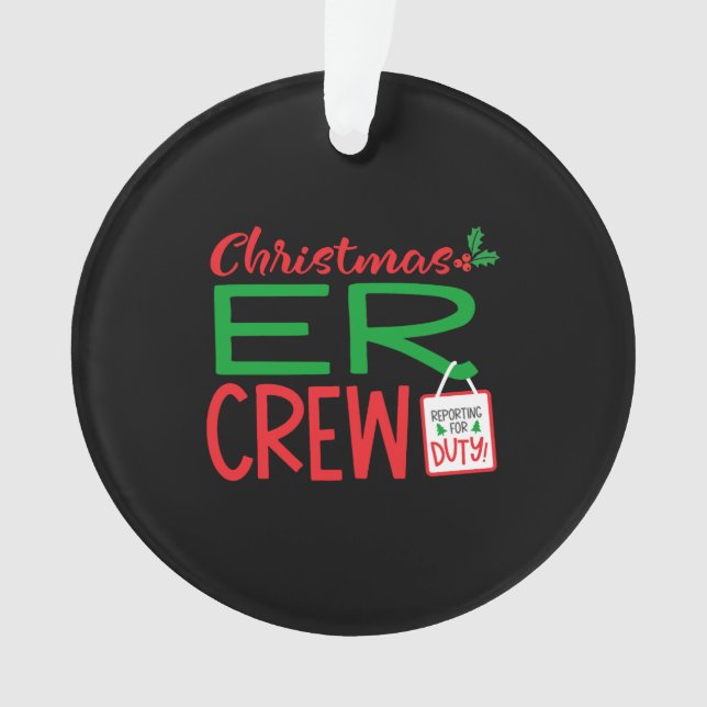 Christmas er, er Christmas, emergency Ornament (Vorderseite)