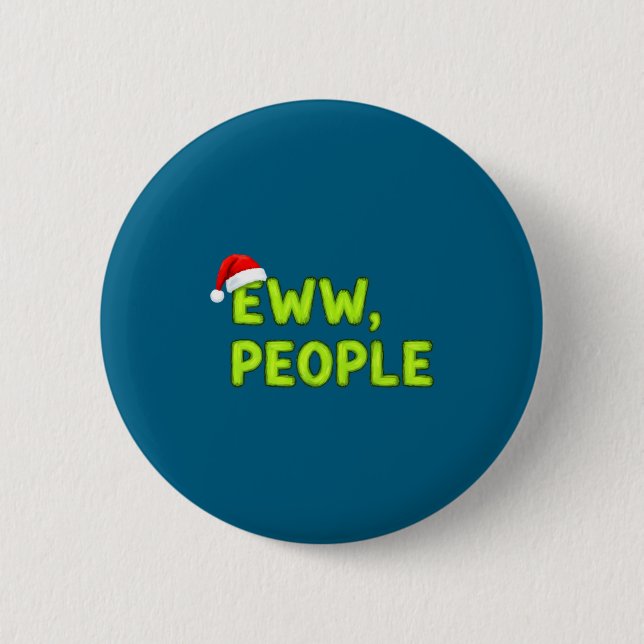 Christmas Eww, People Funny Sarcastic Santa Hat Xm Button (Vorderseite)