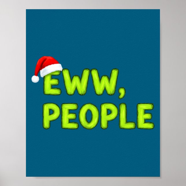 Christmas Eww, People Funny Sarcastic Santa Hat Xm Poster (Vorne)