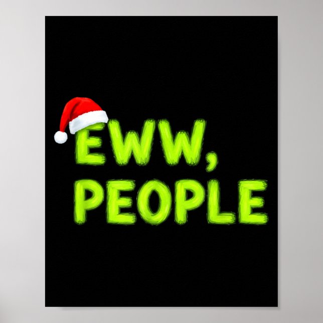 Christmas Eww, People Funny Sarcastic Santa Hat Xm Poster (Vorne)