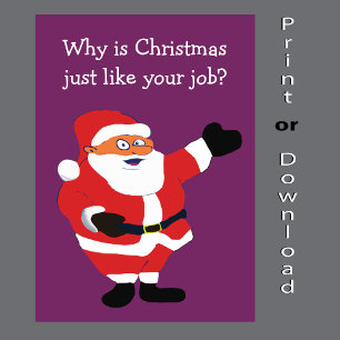 Christmas Fat Man Santa Office Humor Funny Joke Feiertagskarte